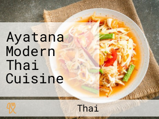 Ayatana Modern Thai Cuisine