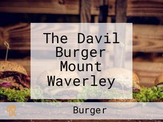 The Davil Burger Mount Waverley