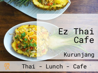 Ez Thai Cafe