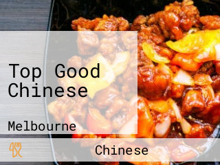 Top Good Chinese