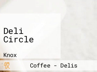 Deli Circle