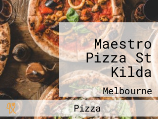 Maestro Pizza St Kilda