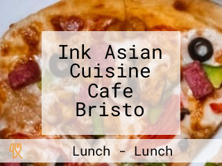 Ink Asian Cuisine Cafe Bristo