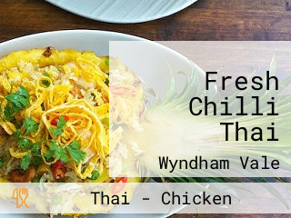 Fresh Chilli Thai