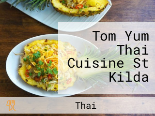 Tom Yum Thai Cuisine St Kilda