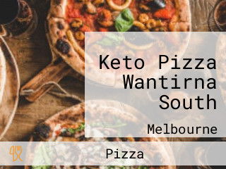 Keto Pizza Wantirna South