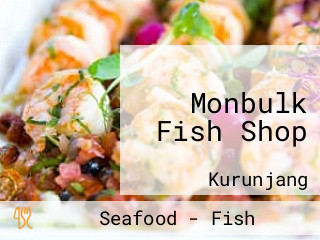 Monbulk Fish Shop