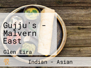 Gujju's - Malvern East