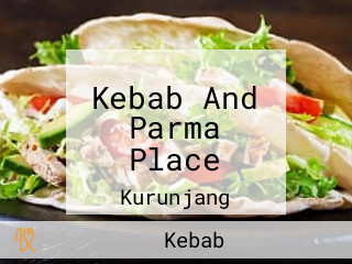 Kebab And Parma Place