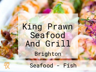 King Prawn Seafood And Grill