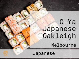 O Ya Japanese Oakleigh