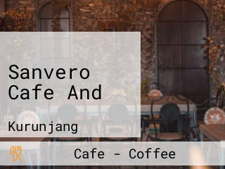 Sanvero Cafe And