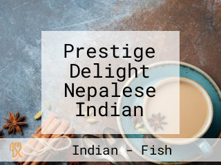 Prestige Delight Nepalese Indian