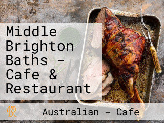 Middle Brighton Baths - Cafe & Restaurant