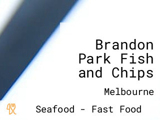 Brandon Park Fish and Chips