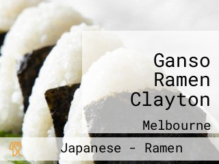 Ganso Ramen Clayton