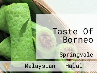 Taste Of Borneo