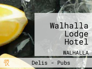 Walhalla Lodge Hotel