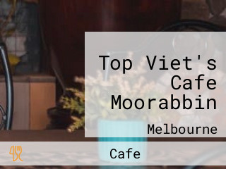 Top Viet's Cafe Moorabbin