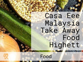 Casa Eee Malaysia Take Away Food Highett