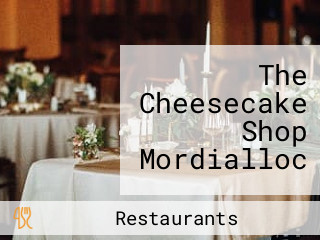 The Cheesecake Shop Mordialloc