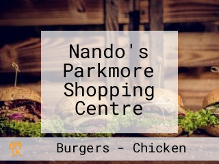 Nando's Parkmore Shopping Centre