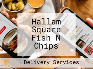 Hallam Square Fish N Chips