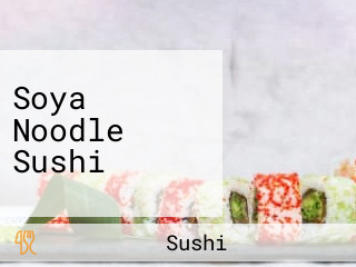 Soya Noodle Sushi