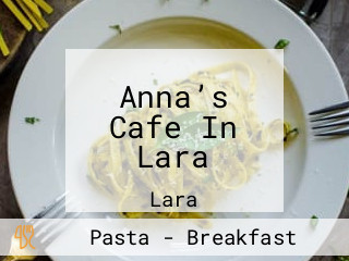 Anna’s Cafe In Lara