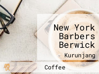 New York Barbers Berwick