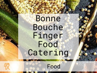 Bonne Bouche Finger Food Catering