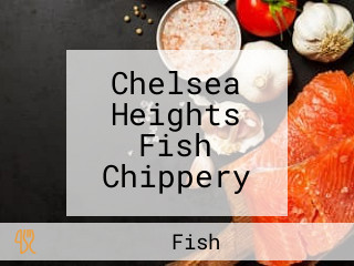 Chelsea Heights Fish Chippery