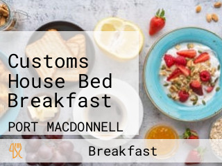 Customs House Bed Breakfast