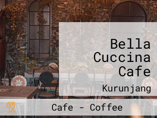 Bella Cuccina Cafe