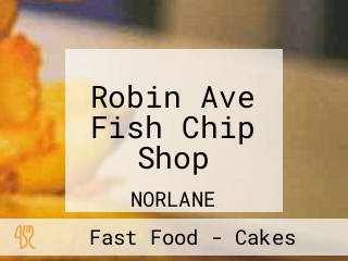 Robin Ave Fish Chip Shop