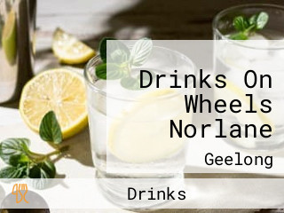 Drinks On Wheels Norlane