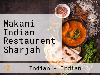 Makani Indian Restaurent Sharjah