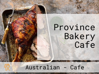 Province Bakery Cafe