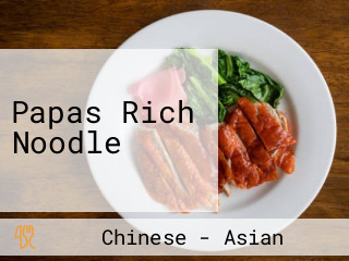 Papas Rich Noodle