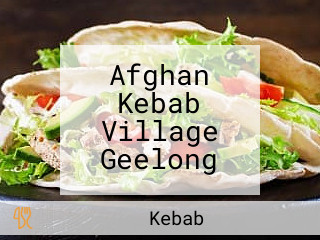 Afghan Kebab Village Geelong