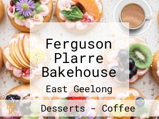 Ferguson Plarre Bakehouse