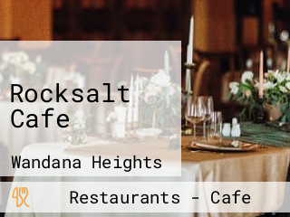 Rocksalt Cafe