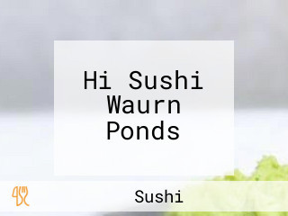 Hi Sushi Waurn Ponds