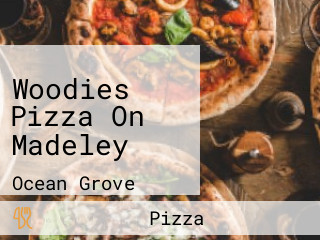 Woodies Pizza On Madeley