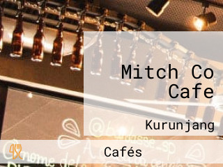 Mitch Co Cafe