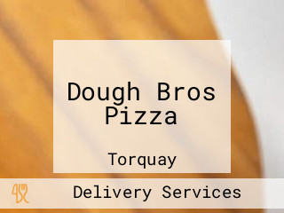 Dough Bros Pizza