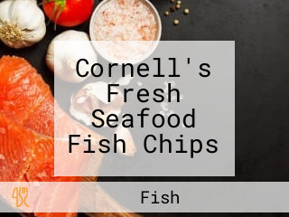 Cornell's Fresh Seafood Fish Chips