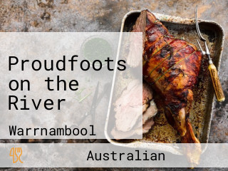 Proudfoots on the River