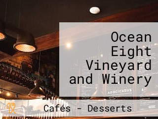 Ocean Eight Vineyard and Winery