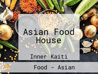 Asian Food House